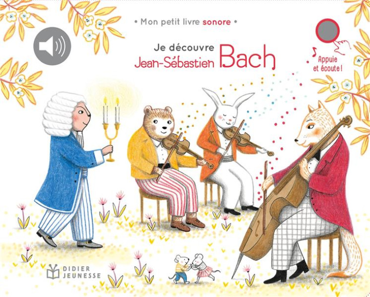 JE DECOUVRE JEAN-SEBASTIEN BACH - COLLECTIF/RENON - DIDIER