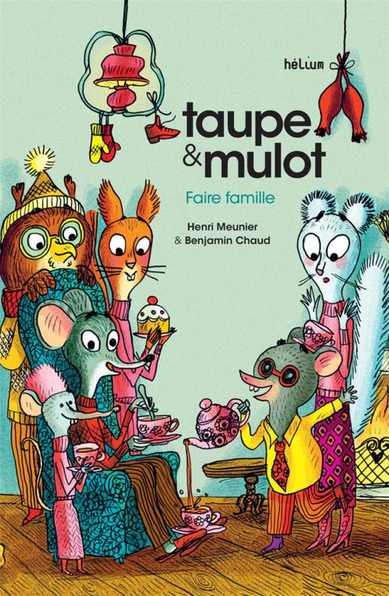 TAUPE ET MULOT 6 - MEUNIER/CHAUD - ACTES SUD