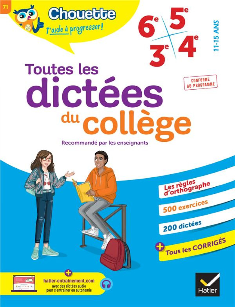 TOUTES LES DICTEES DU COLLEGE 6E, 5E, 4E, 3E - CAHIER DE REVISION ET D'ENTRAINEMENT POUR TOUTES LES - VALLE SOPHIE - HATIER SCOLAIRE