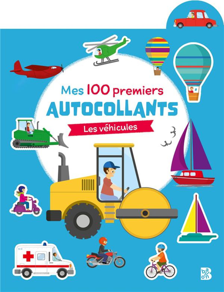 MES 100 PREMIERS AUTOCOLLANTS - LES VEHICULES - XXX - NC