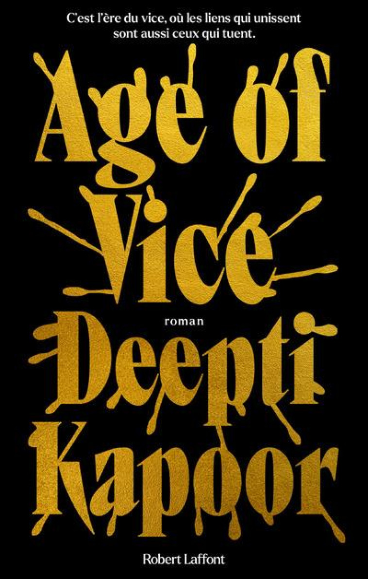 AGE OF VICE - ALBARET-MAATSCH M. - ROBERT LAFFONT