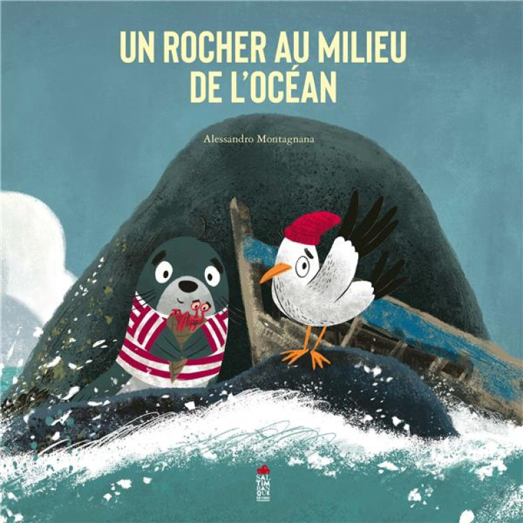 UN ROCHER AU MILIEU DE L'OCEAN - MONTAGNANA A. - SALTIMBANQUE