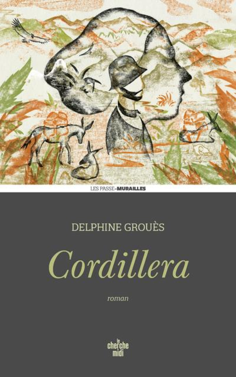 CORDILLERA - GROUES DELPHINE - LE CHERCHE MIDI