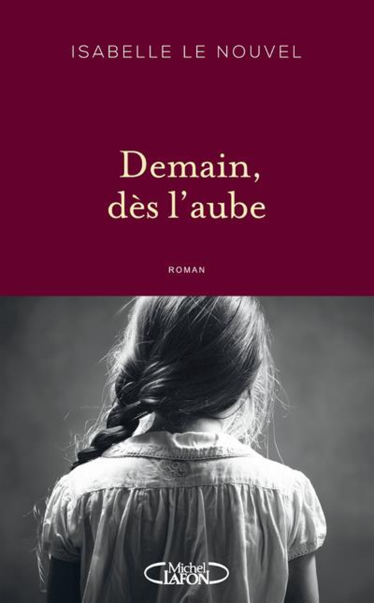 DEMAIN DES L'AUBE - LE NOUVEL ISABELLE - MICHEL LAFON