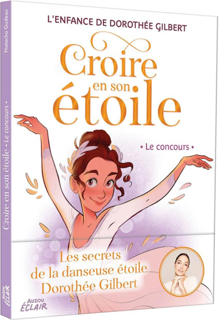 CROIRE EN SON ETOILE - TOME 1 : LE CONCOURS - GODEAU/GILBERT/MORU - PHILIPPE AUZOU