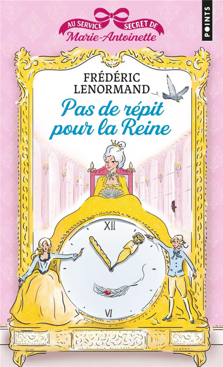 PAS DE REPIT POUR LA REINE. AU SERVICE SECRET DE MARIE-ANTOINETTE, VOL.2 - LENORMAND FREDERIC - POINTS