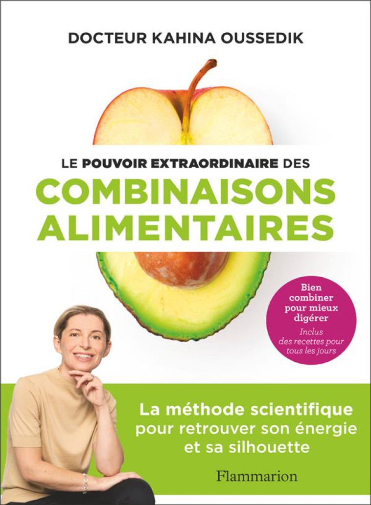 LE POUVOIR EXTRAORDINAIRE DES COMBINAISONS ALIMENTAIRES - LA METHODE SCIENTIFIQUE POUR RETROUVER SON - OUSSEDIK/FERHI - FLAMMARION