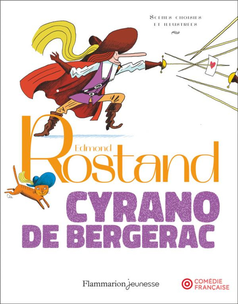 CYRANO DE BERGERAC - SCENES CHOISIES ET ILLUSTREES - ROSTAND/PERROUD - FLAMMARION