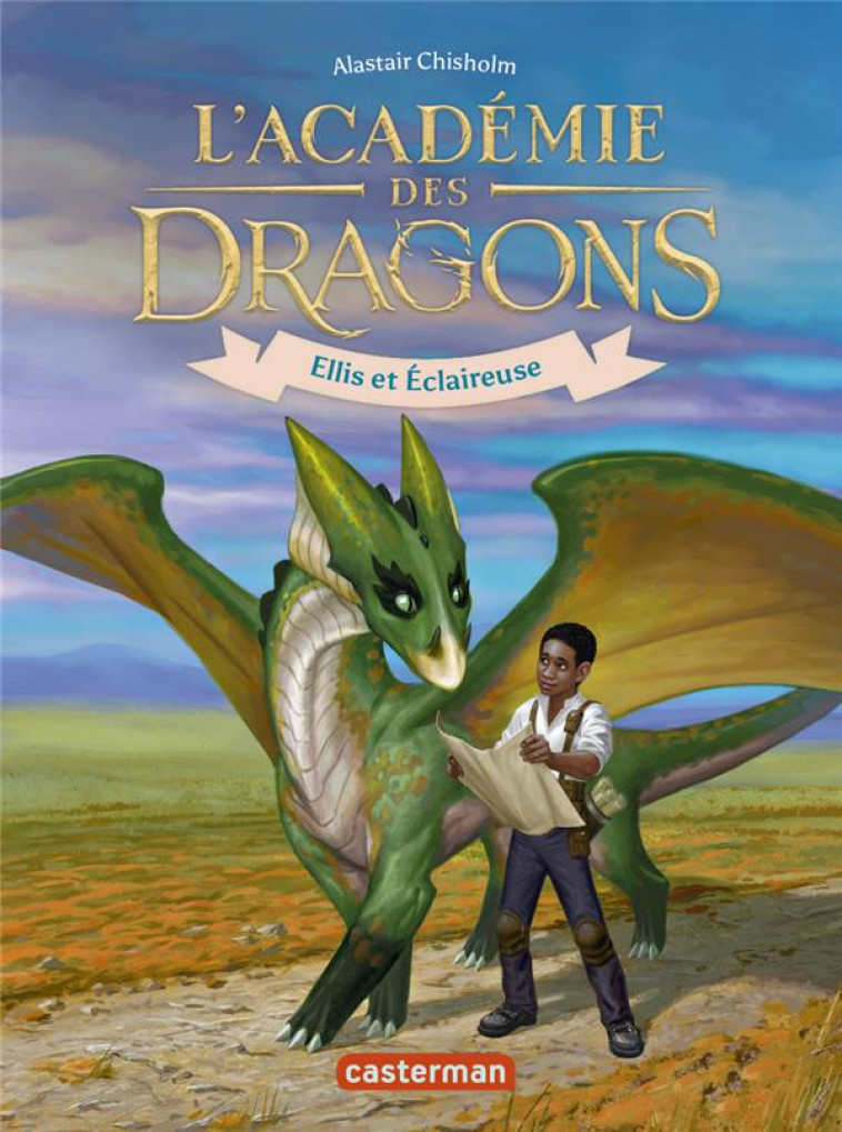 L'ACADEMIE DES DRAGONS T3 - ELLIS ET ECLAIREUSE - CHISHOLM ALASTAIR - CASTERMAN