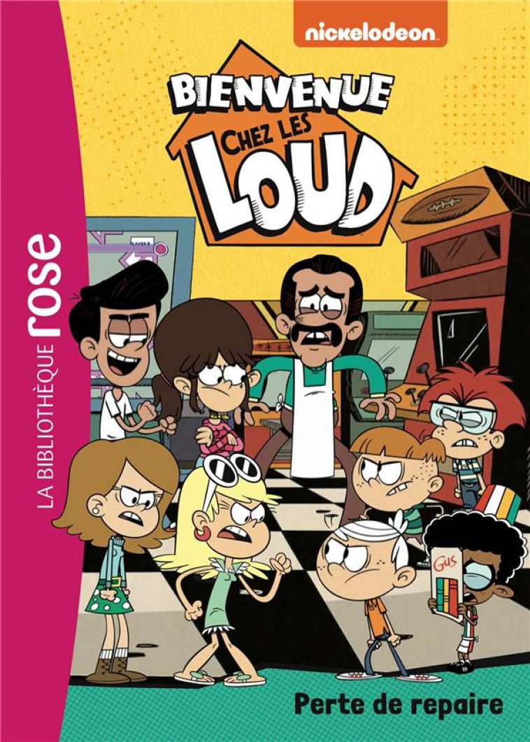 BIENVENUE CHEZ LES LOUD - T40 - BIENVENUE CHEZ LES LOUD 40 - NICKELODEON - HACHETTE