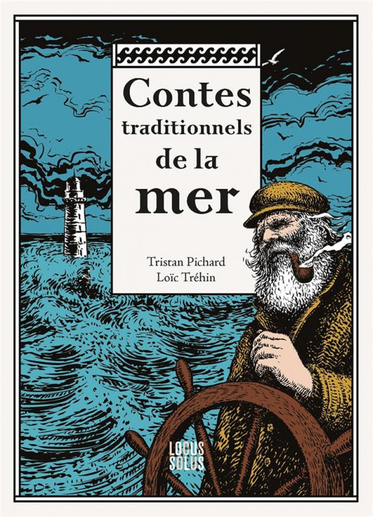 CONTES TRADITIONNELS DE LA MER - PICHARD/TREHIN - LOCUS SOLUS