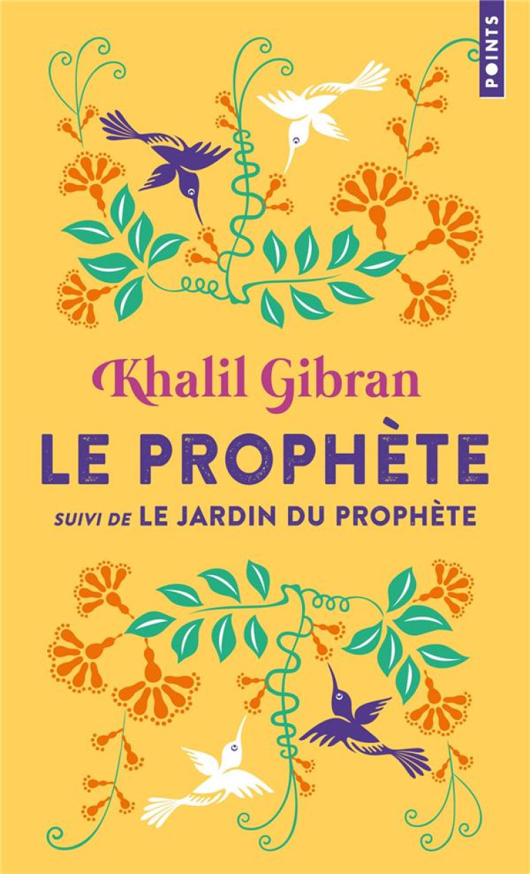 PROPHETE. SUIVI DE LE JARDIN DU PROPHETE - GIBRAN KHALIL - POINTS