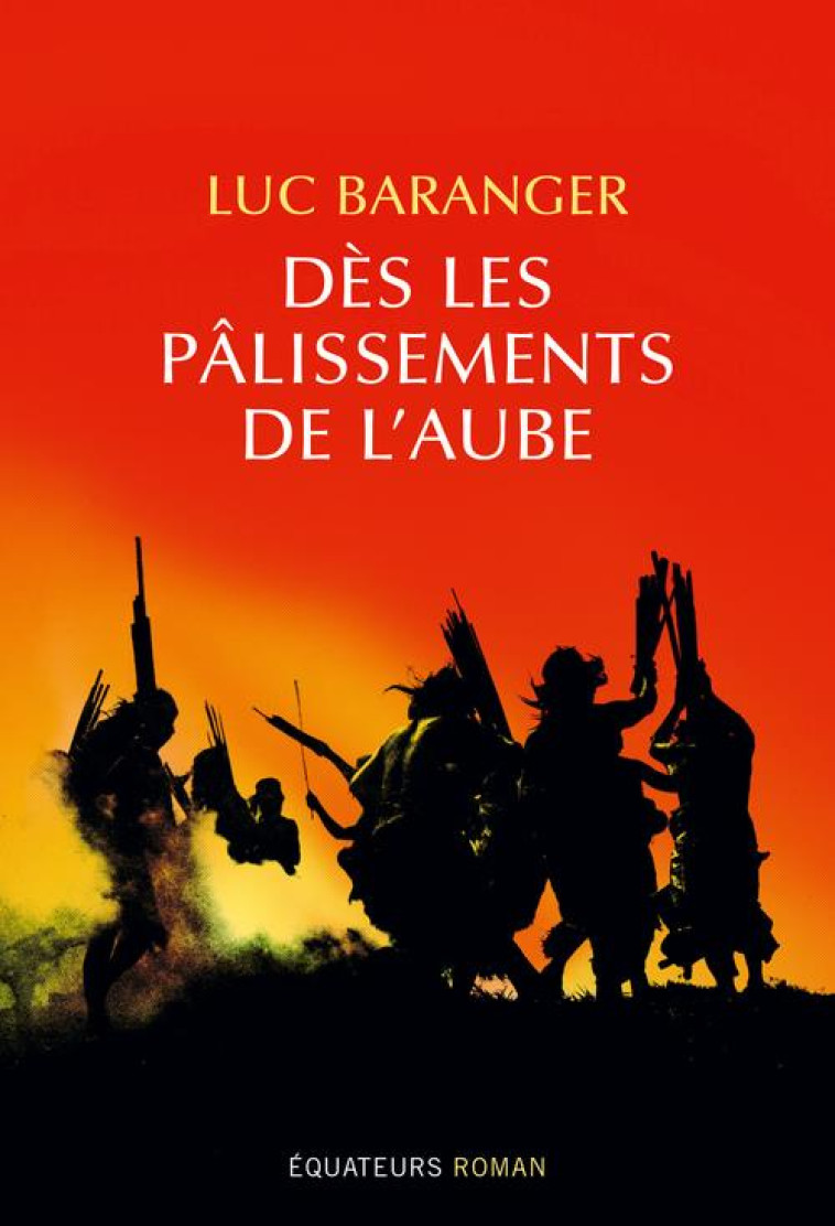 DES LES PALISSEMENTS DE L-AUBE - BARANGER LUC - DES EQUATEURS