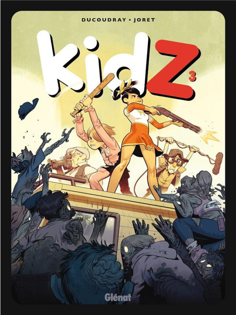 KIDZ - TOME 03 - DUCOUDRAY/JORET - GLENAT