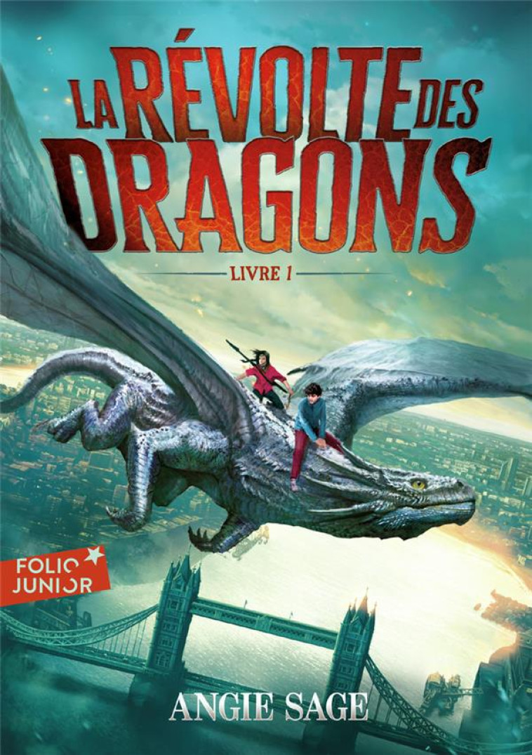 LA REVOLTE DES DRAGONS - SAGE ANGIE - GALLIMARD