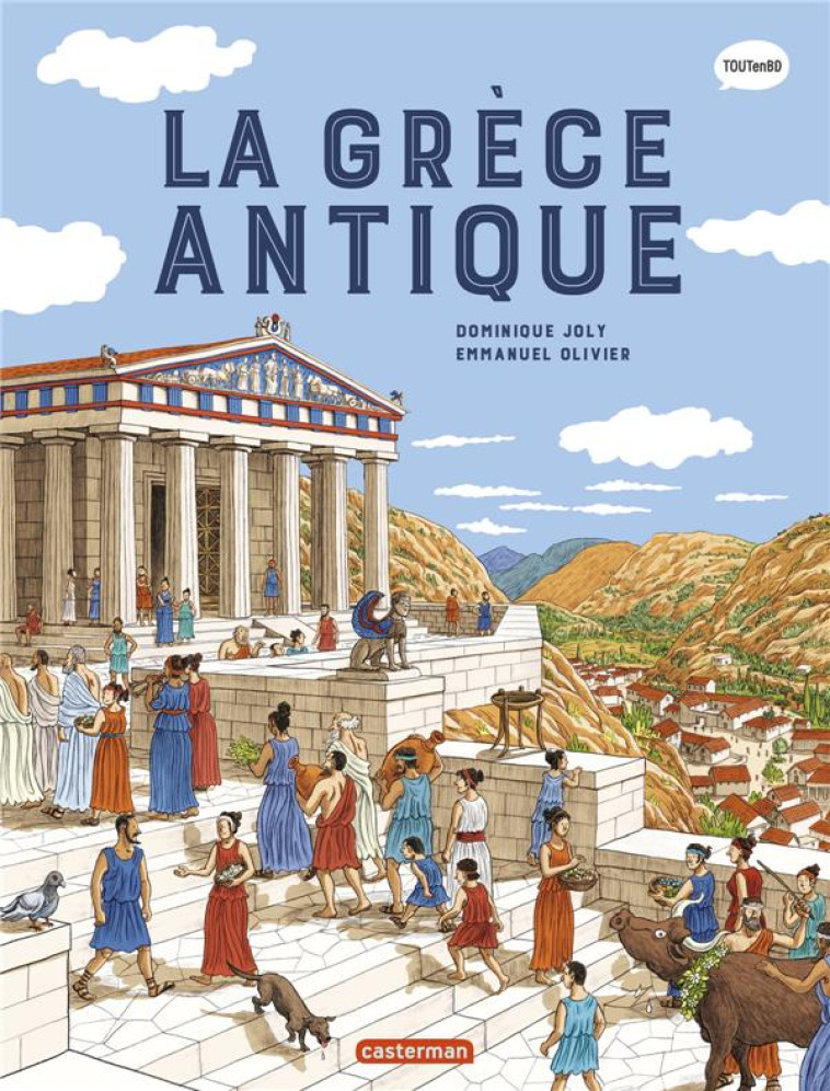 LA GRECE ANTIQUE (NE 2023) - JOLY/OLIVIER - CASTERMAN