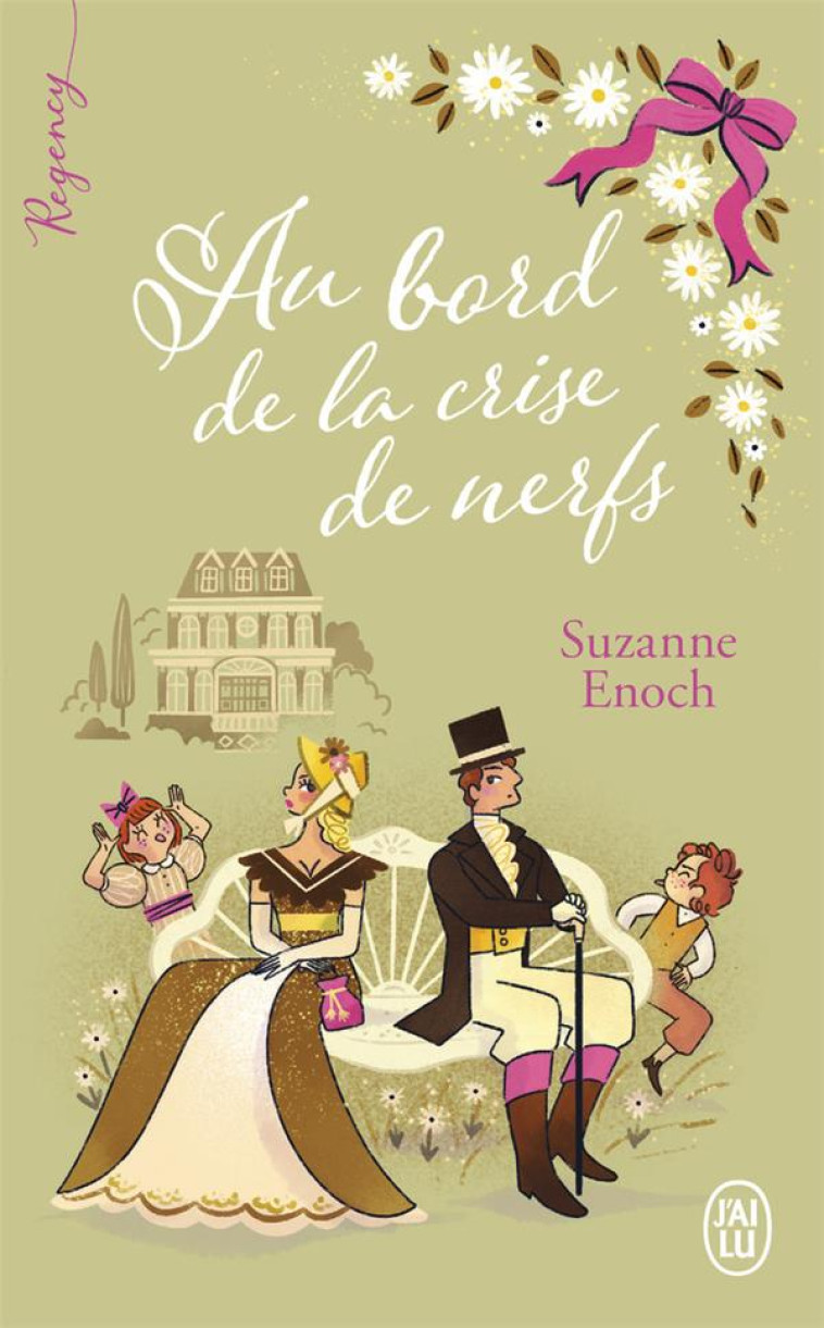 REGENCY - REGENCY - AU BORD DE LA CRISE DE NERFS - ENOCH SUZANNE - J'AI LU