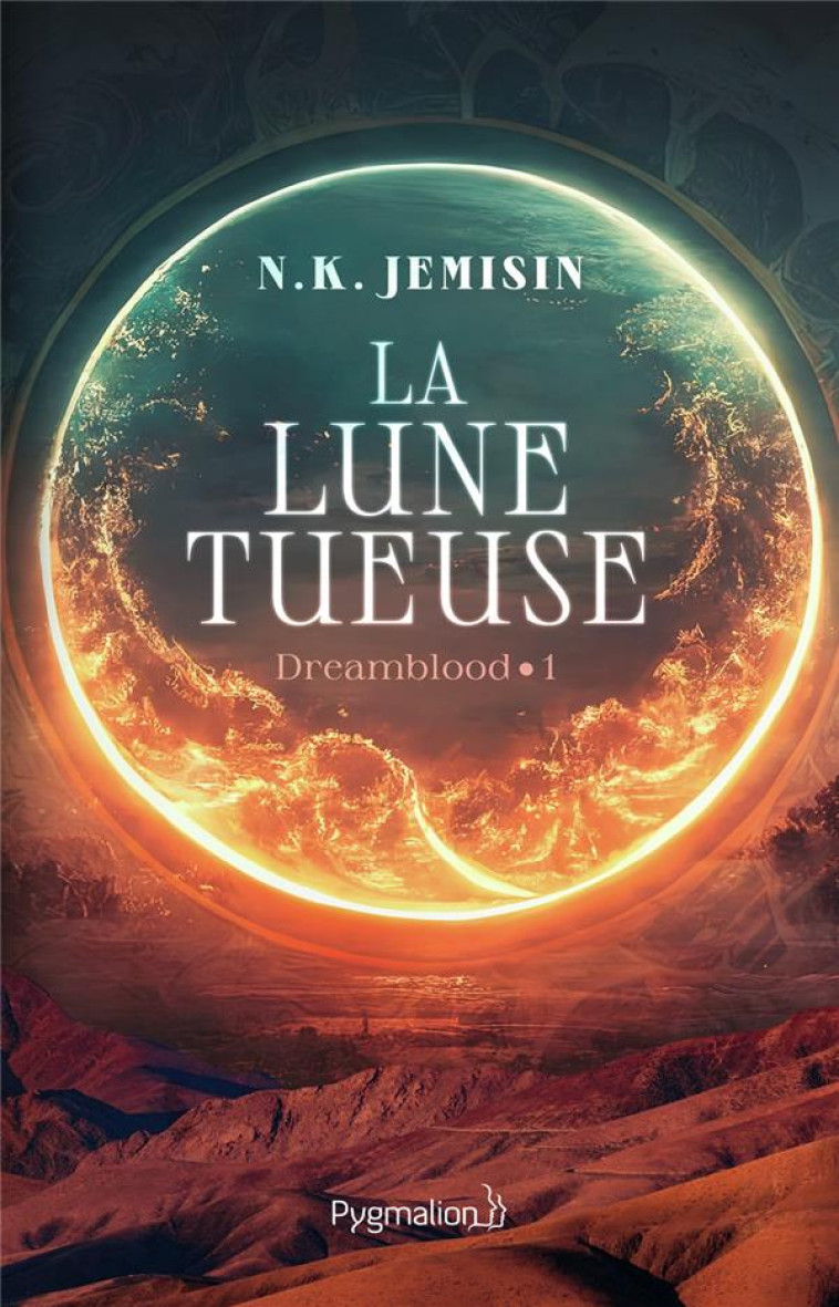 DREAMBLOOD - T01 - LA LUNE TUEUSE - JEMISIN N.K. - PYGMALION