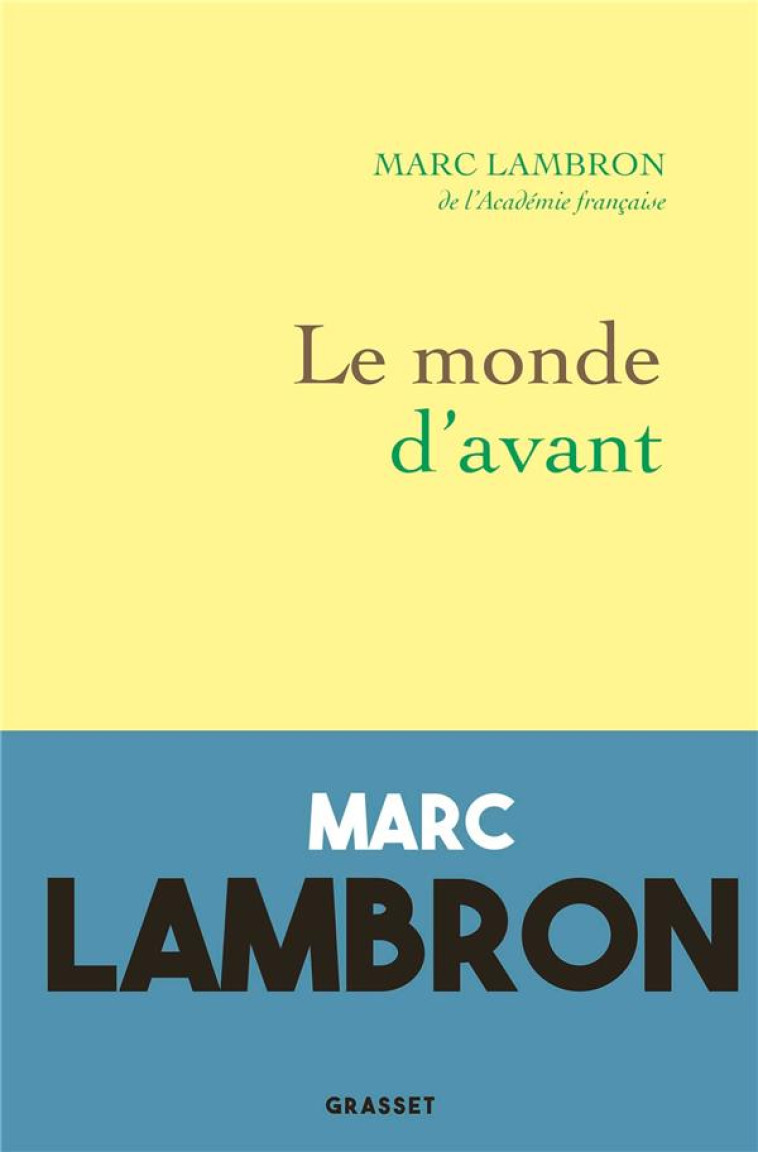 LE MONDE D-AVANT - RECIT - LAMBRON MARC - GRASSET