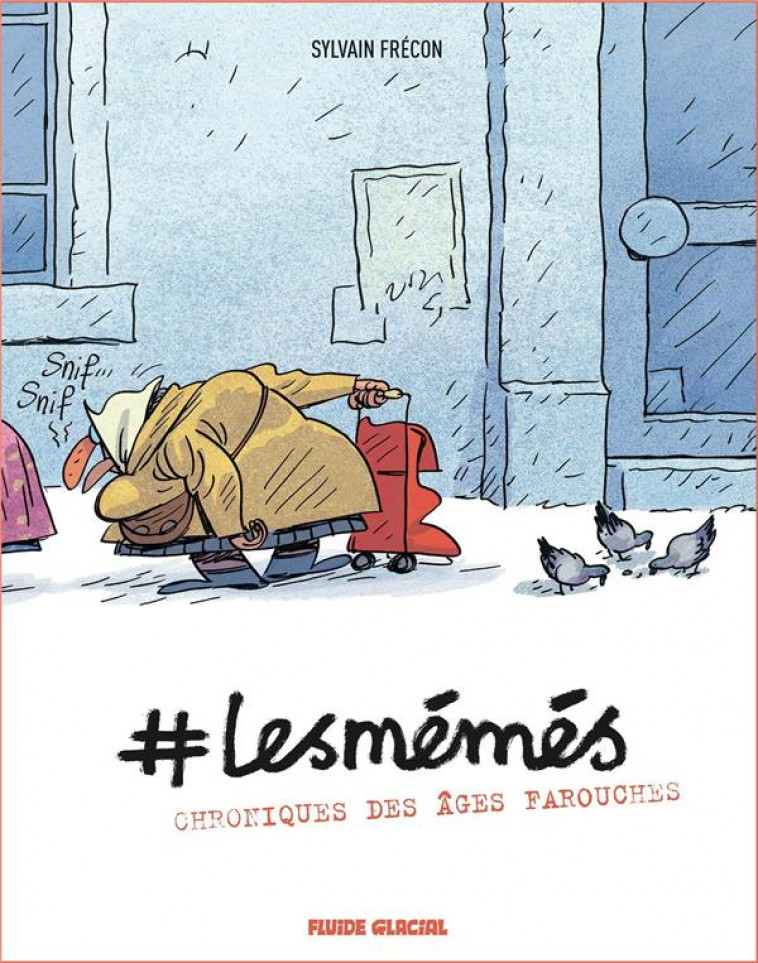 #LESMEMES - TOME 01 - FRECON - FLUIDE GLACIAL