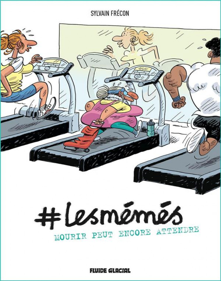 #LESMEMES - TOME 02 - FRECON - FLUIDE GLACIAL