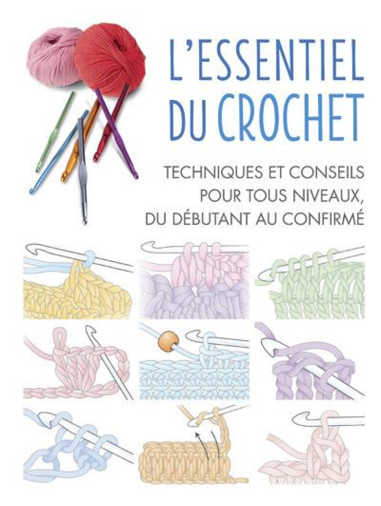 L-ESSENTIEL DU CROCHET - COLLECTIF - LTA