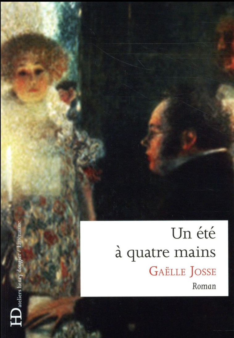 UN ETE A QUATRE MAINS - JOSSE GAELLE - HD ateliers Henry Dougier