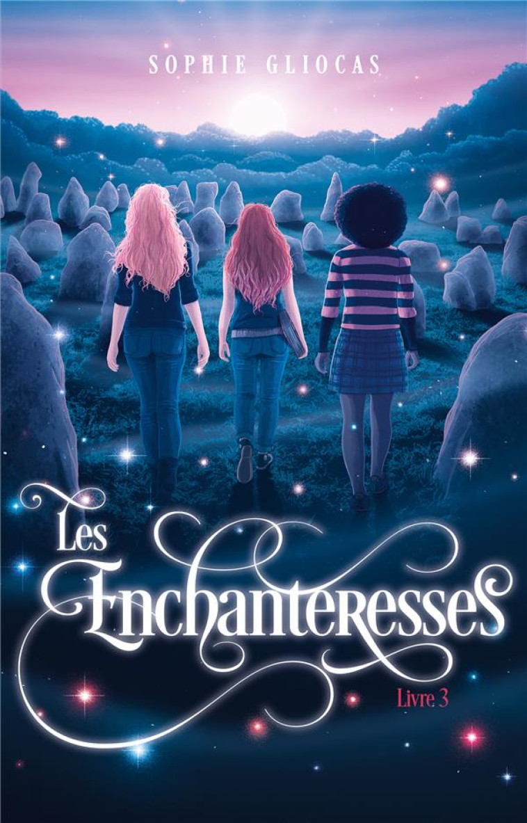 LES ENCHANTERESSES - TOME 3 -  LA PORTE DE SIDH - GLIOCAS SOPHIE - HACHETTE