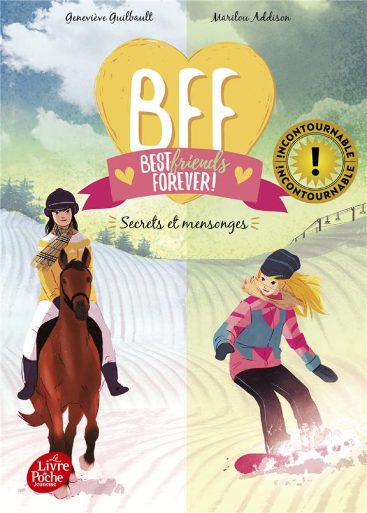 BFF BEST FRIENDS FOREVER - TOME 7 - SECRETS ET MENSONGES - GUILBAULT/ADDISON - HACHETTE