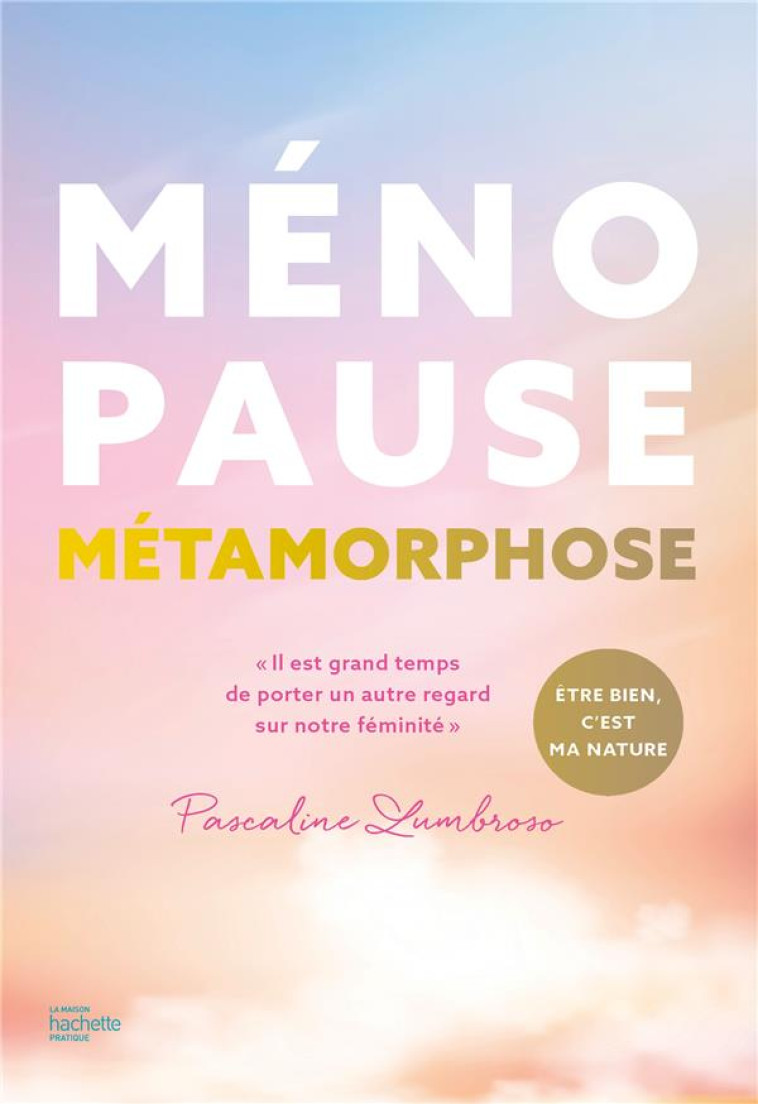 MENOPAUSE AU NATUREL - LUMBROSO PASCALINE - HACHETTE