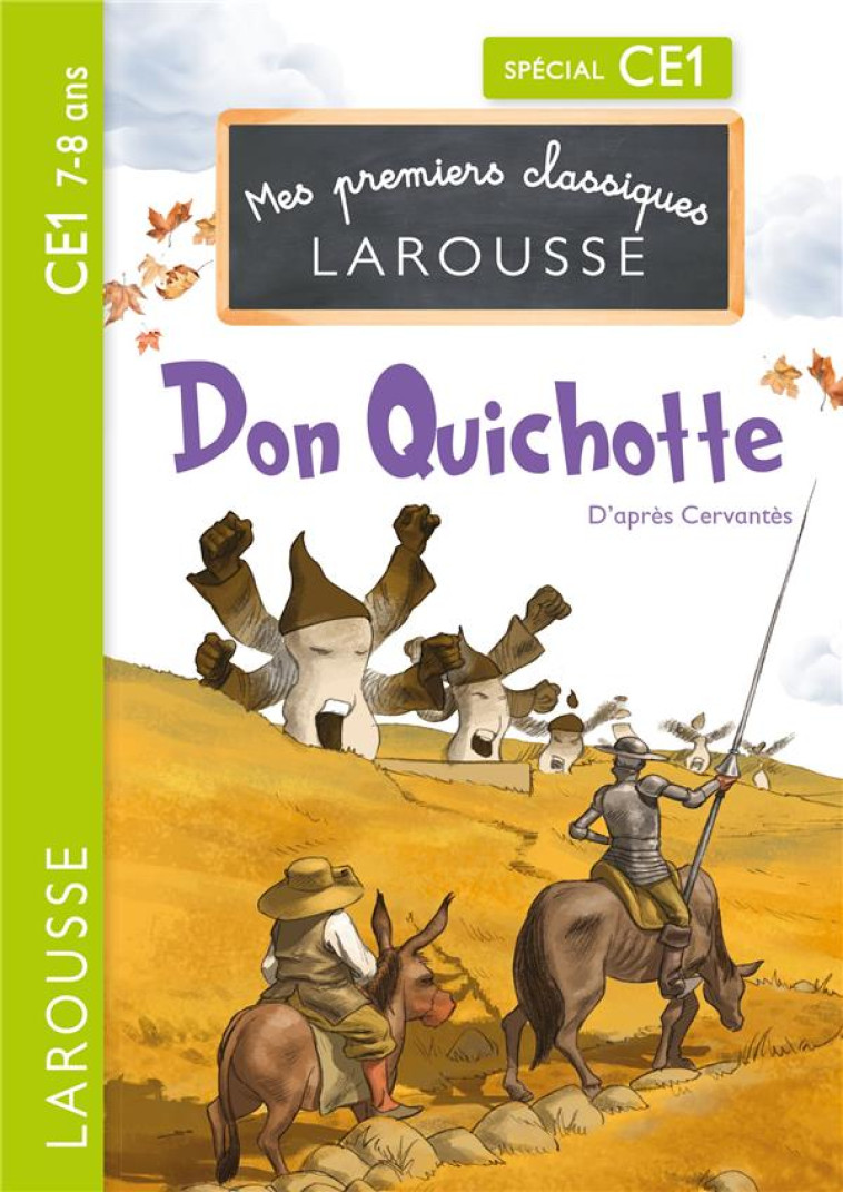 PREMIERS CLASSIQUES LAROUSSE : DON QUICHOTTE CE1 - TERRONES/MATHIAS - LAROUSSE