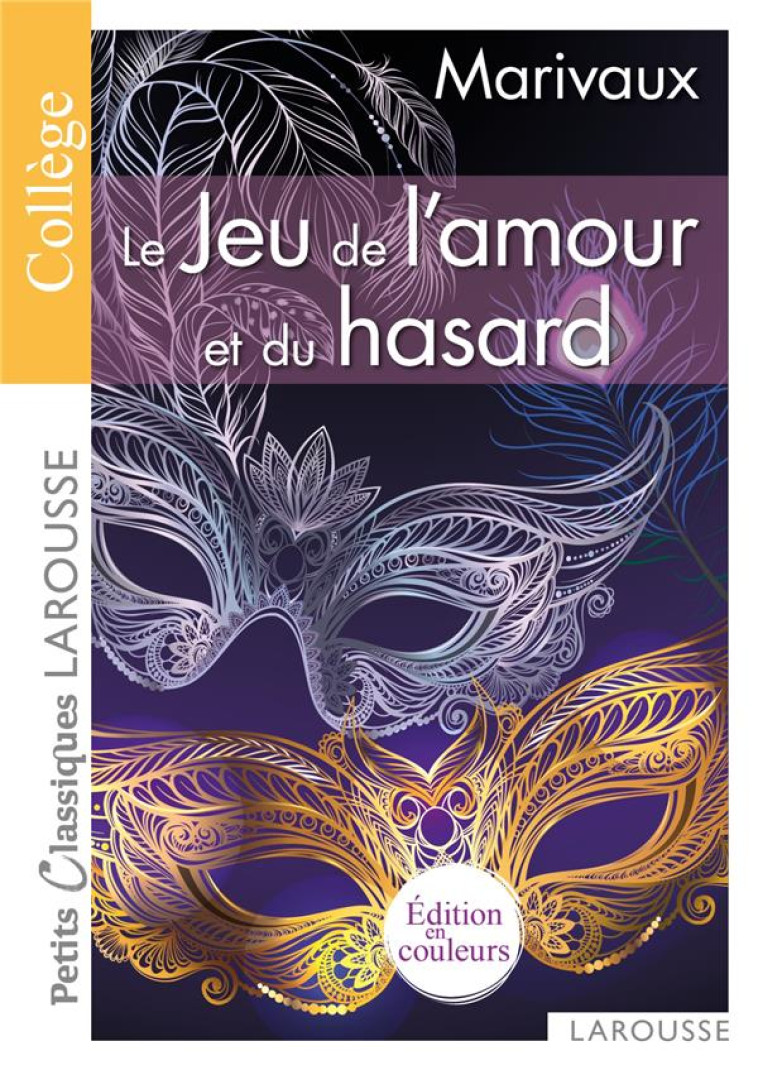 LE JEU DE L-AMOUR ET DU HASARD - MARIVAUX PIERRE - LAROUSSE