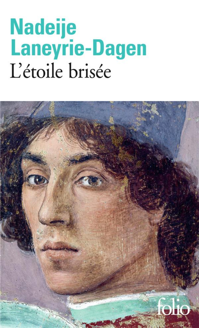 L-ETOILE BRISEE - LANEYRIE-DAGEN N. - GALLIMARD