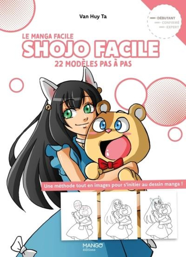 SHOJO FACILE - 22 MODELES PAS A PAS - TA VAN HUY - MANGO