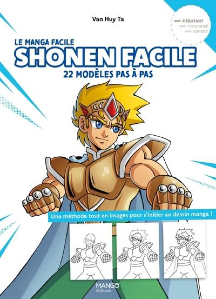 SHONEN FACILE - 22 MODELES PAS A PAS - TA VAN HUY - MANGO