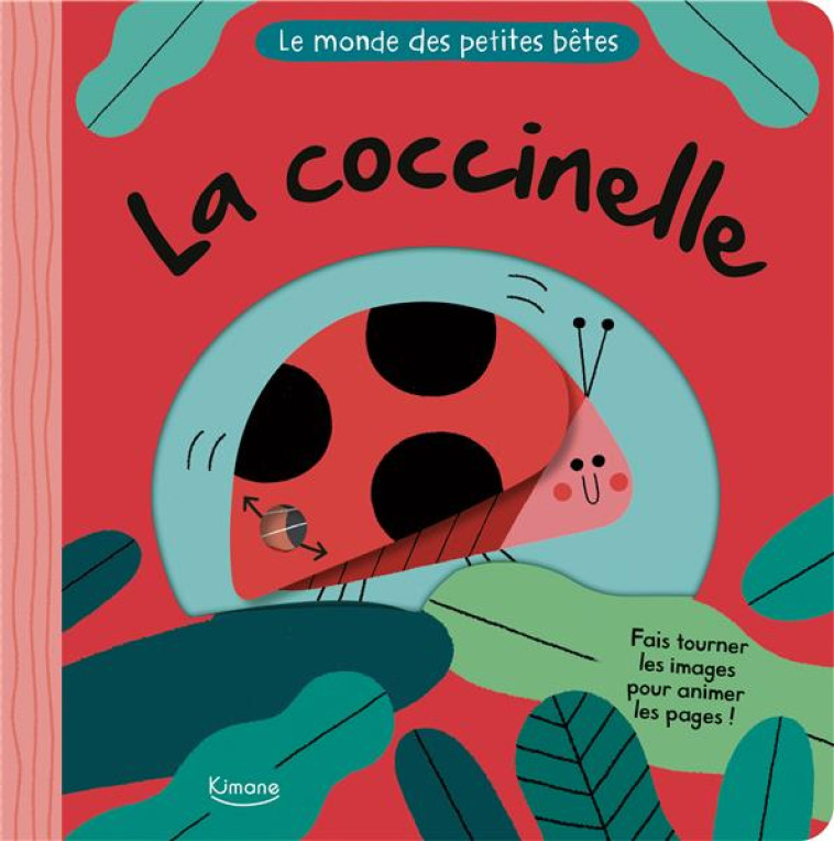 LA COCCINELLE (COLL. LE MONDE DES PETITES BETES) - COLLECTIF/BELLON - KIMANE