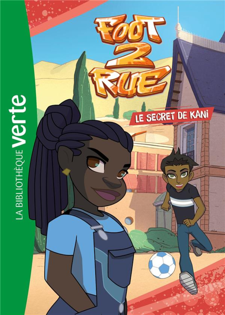 FOOT 2 RUE - T03 - FOOT 2 RUE 03 - MONELLO PRODUCTIONS - HACHETTE