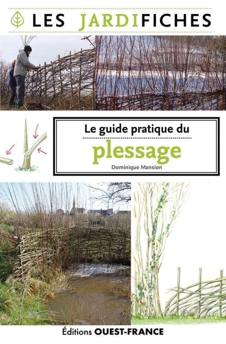 LE GUIDE PRATIQUE DU PLESSAGE - MANSION DOMINIQUE - OUEST FRANCE