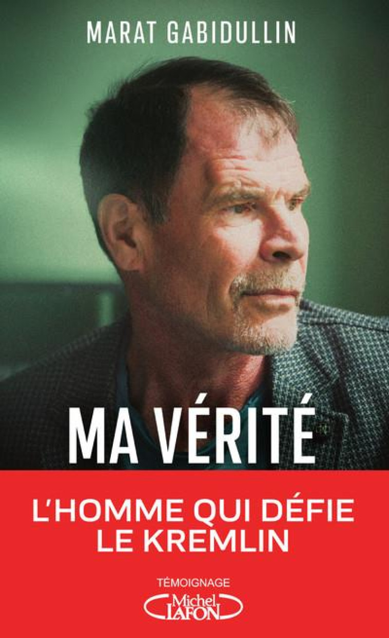 MA V?RIT? - GABIDULLIN MARAT - MICHEL LAFON