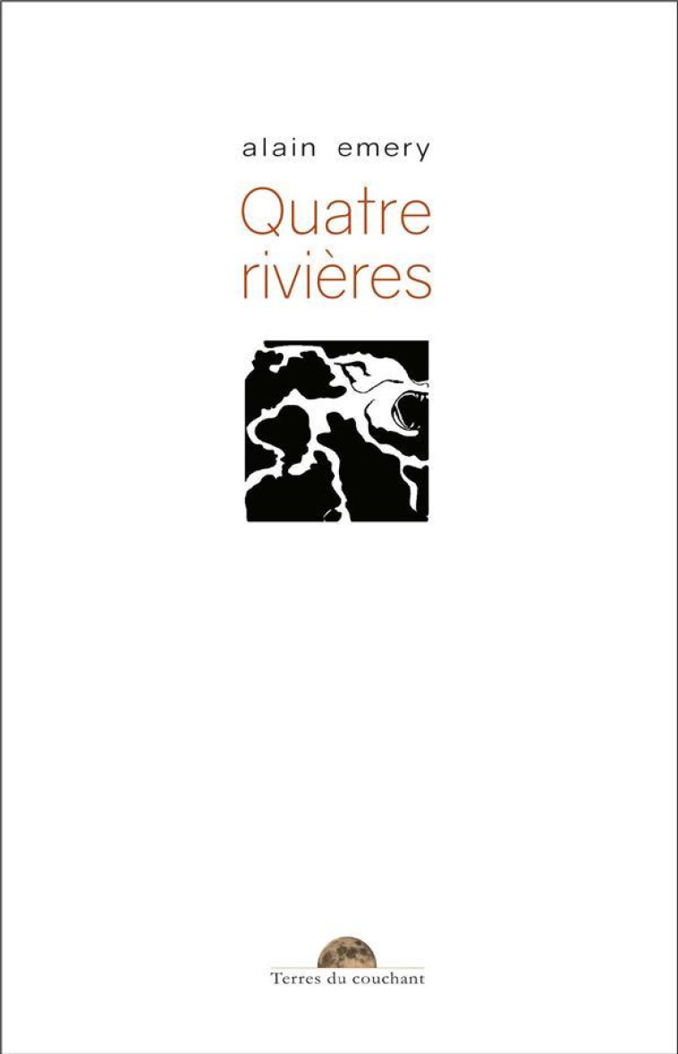 QUATRE RIVIERES - EMERY ALAIN - TERRES COUCHANT