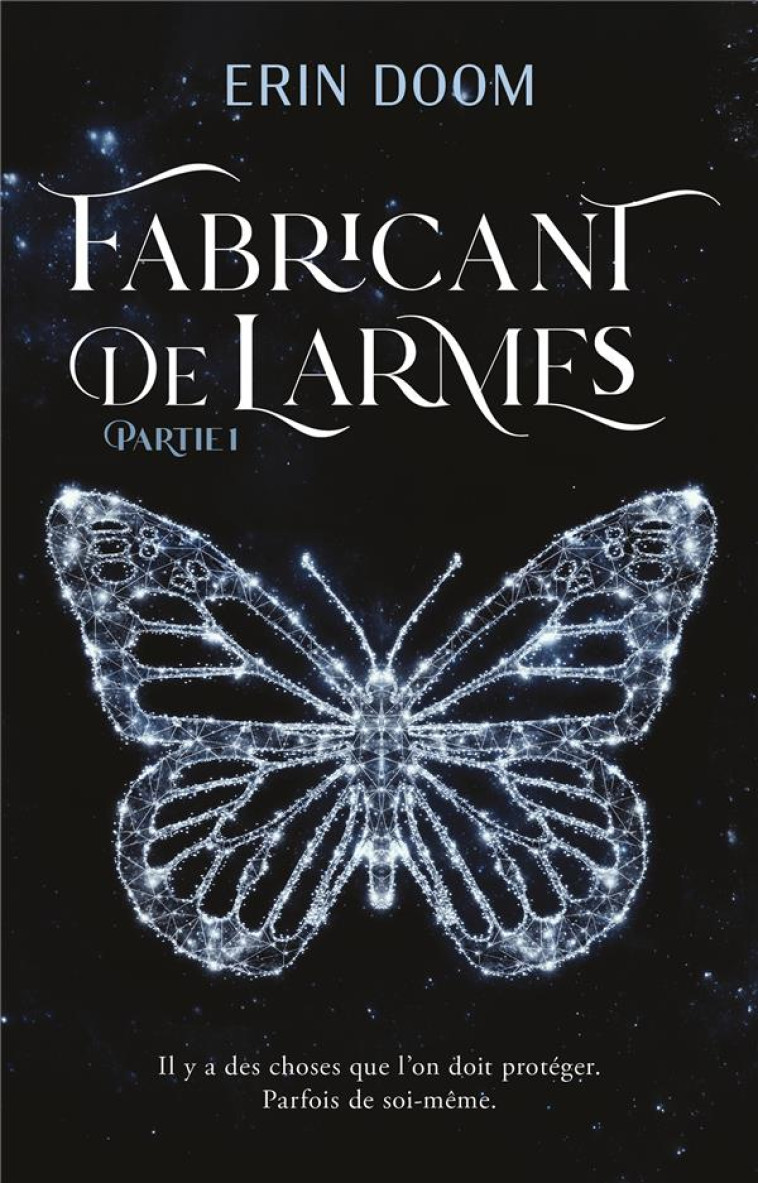 FABRICANT DE LARMES - TOME 1 - DOOM ERIN - HACHETTE