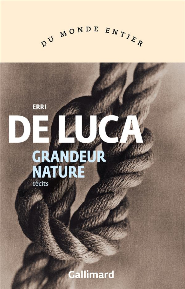 A GRANDEZZA NATURALE - DE LUCA ERRI - GALLIMARD