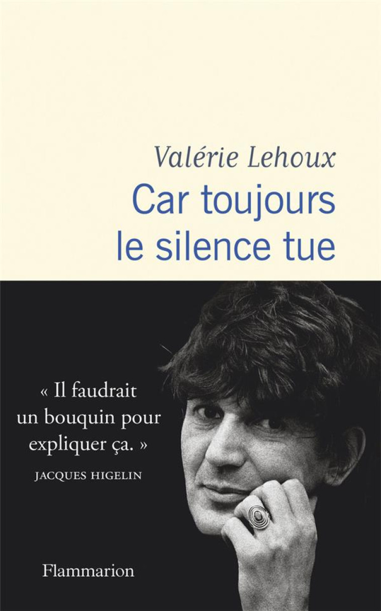 CAR TOUJOURS LE SILENCE TUE - LEHOUX - FLAMMARION