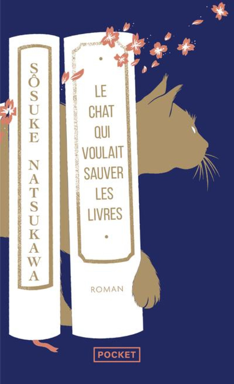 LE CHAT QUI VOULAIT SAUVER LES LIVRES - NATSUKAWA SOSUKE - POCKET