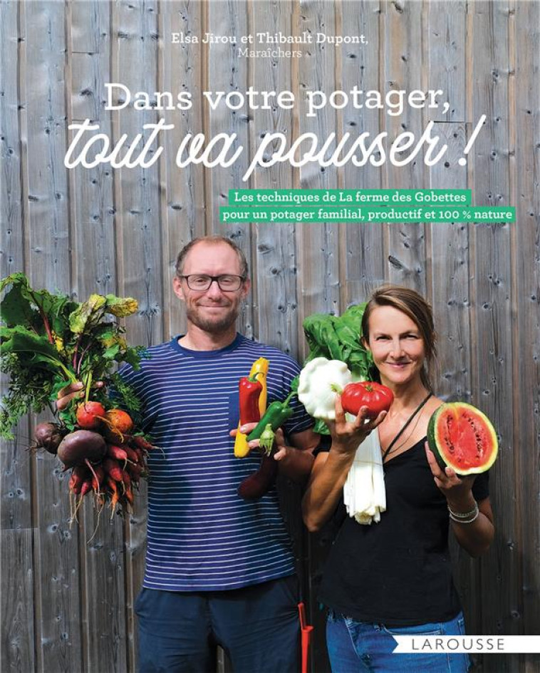 LE POTAGER GOURMAND DES MARAICHERS - DUPONT/JIROU - LAROUSSE