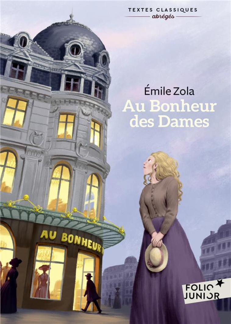 AU BONHEUR DES DAMES (VERSION ABREGEE) - ZOLA EMILE - GALLIMARD