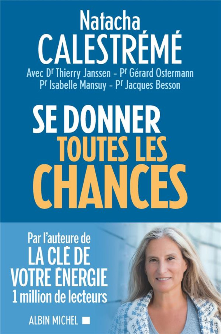 GUERIR EN SE DONNANT TOUTES LES CHANCES - CALESTREME NATACHA - ALBIN MICHEL