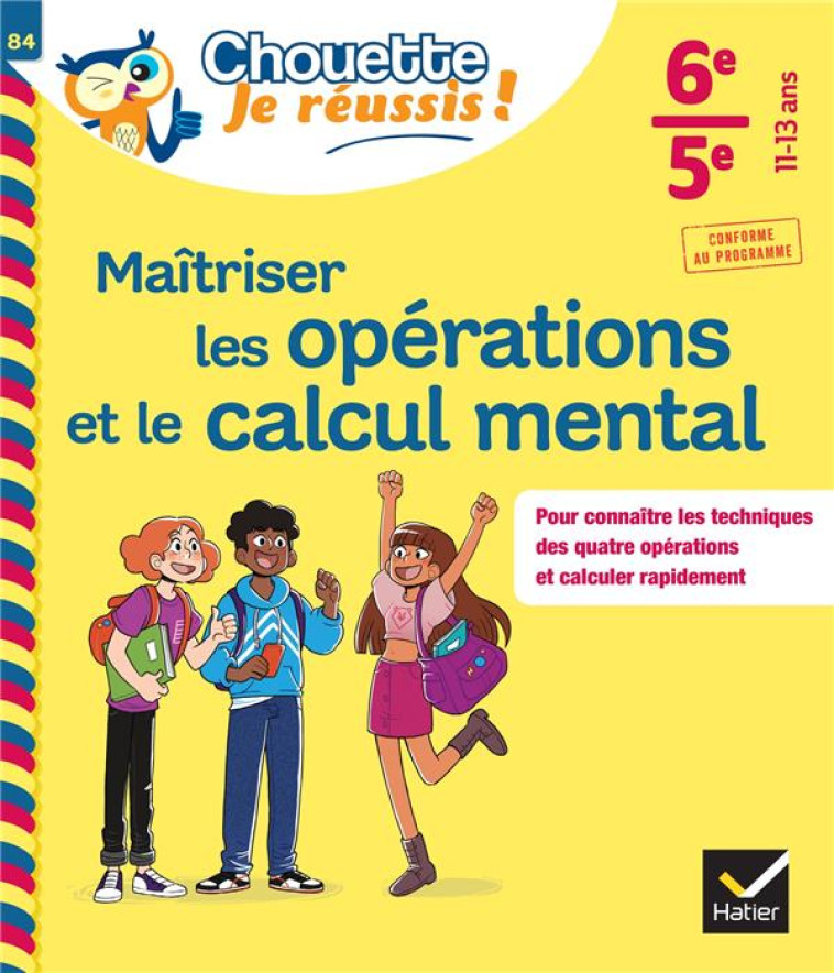 MAITRISER LES OPERATIONS ET LE CALCUL MENTAL 6E, 5E - CAHIER DE SOUTIEN EN MATHS (COLLEGE) - CHAPIRON/MANTE - HATIER SCOLAIRE