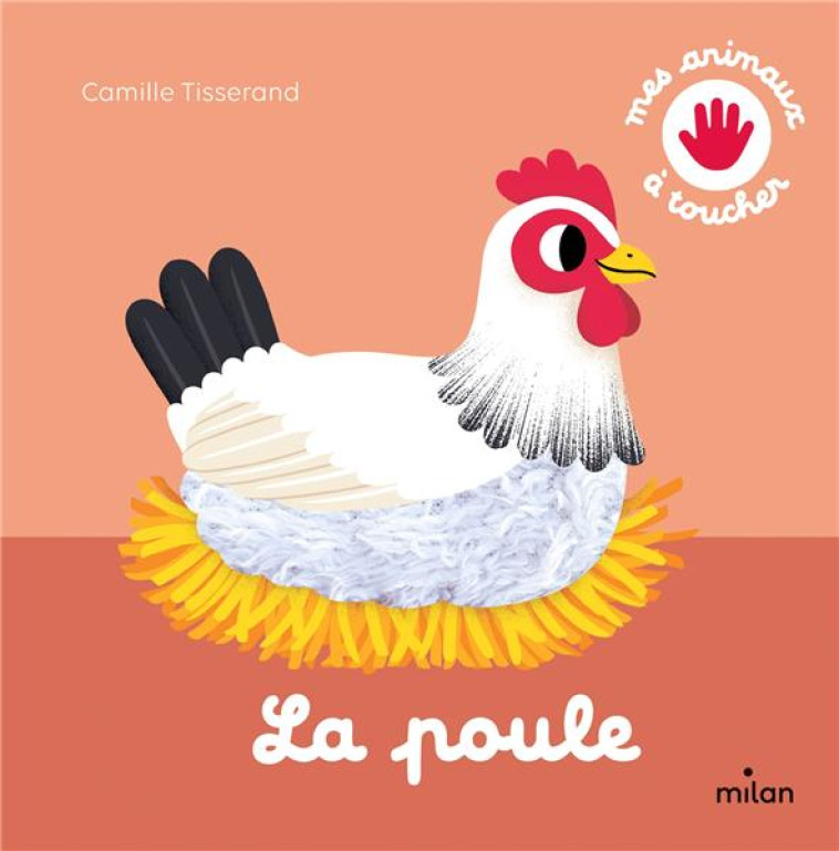 LA POULE A TOUCHER - TISSERAND CAMILLE - MILAN