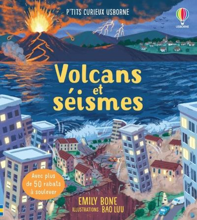 VOLCANS ET SEISMES - P-TIT CURIEUX USBORNE - BONE/LUU/BARDEN/LEE - NC